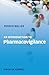 An Introduction to Pharmacovigilance 1st Edition by Waller, Patrick (2009) Paperback