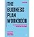 [ The Business Plan Workbook: A Practical Guide to New Venture Creation and Development Barrow, Colin ( Author ) ] { Paperback } 2015