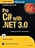 Pro C# with .NET 3.0 Special Edition (Expert's Voice in .NET) by Andrew W. Troelsen (31-Jan-2007) Hardcover