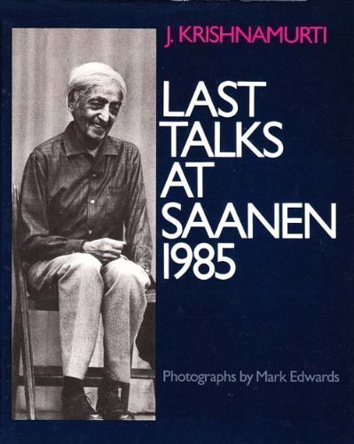 Last Talks at Saanen, 1985 (Hardcover)