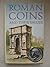 Roman Coins and Their Values (Second Revised Edition)