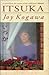 Itsuka by Joy Kogawa (1992-03-03)