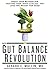 Gut Balance Revolution, The...