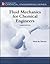 Fluid Mechanics for Chemica...