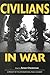 Civilians in War