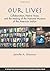 Our Lives: Collaboration, Native Voice, and the Making of the National Museum of the American Indian (Resident Scholar) by Jennifer Shannon (2014) Paperback