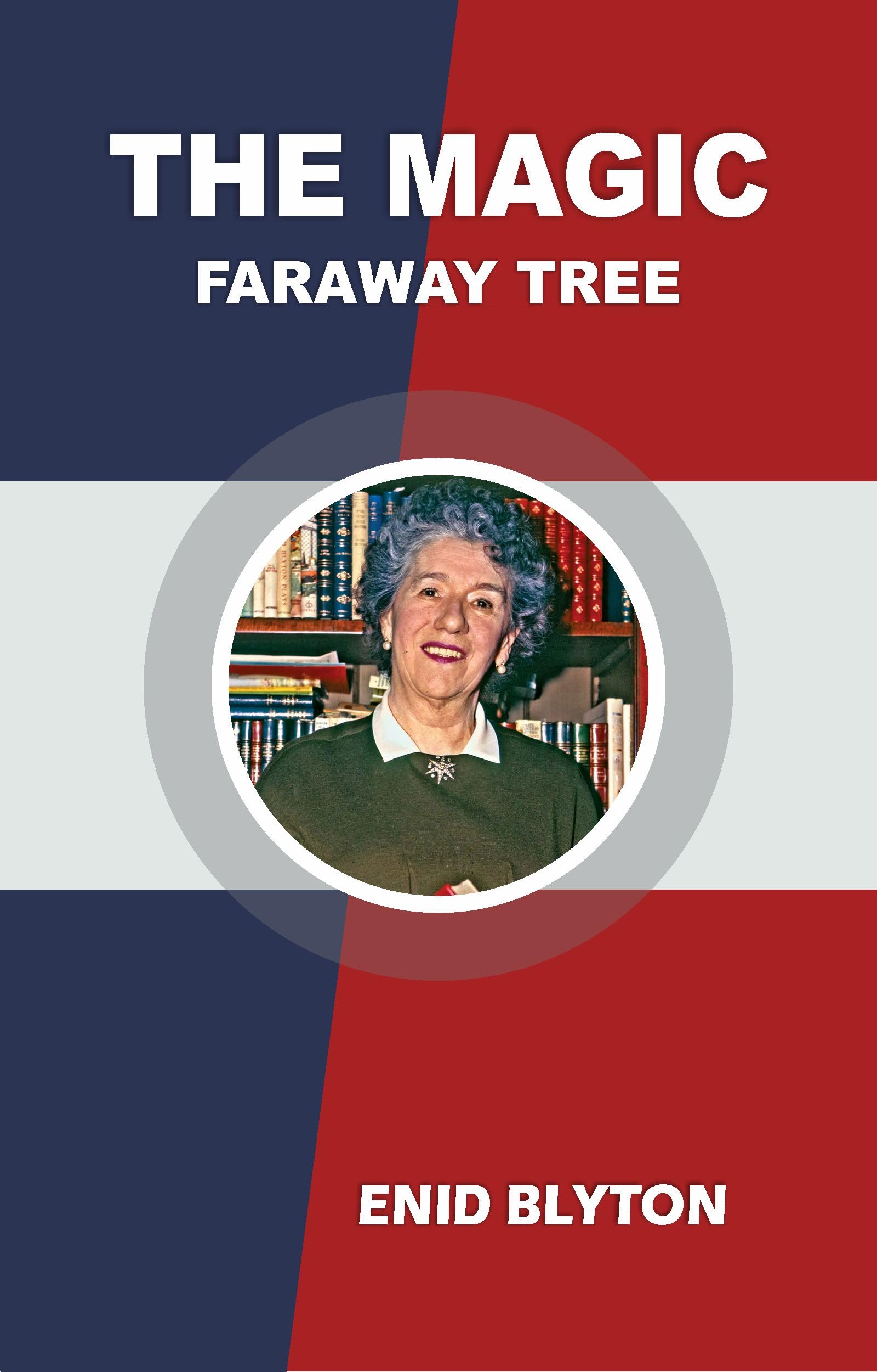 THE MAGIC FARAWAY TREE