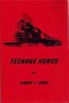Teenage hobos: A memoir