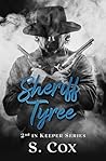 Sheriff Tyree (Keeper Series Book 2)