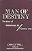 Man of destiny: the story o...