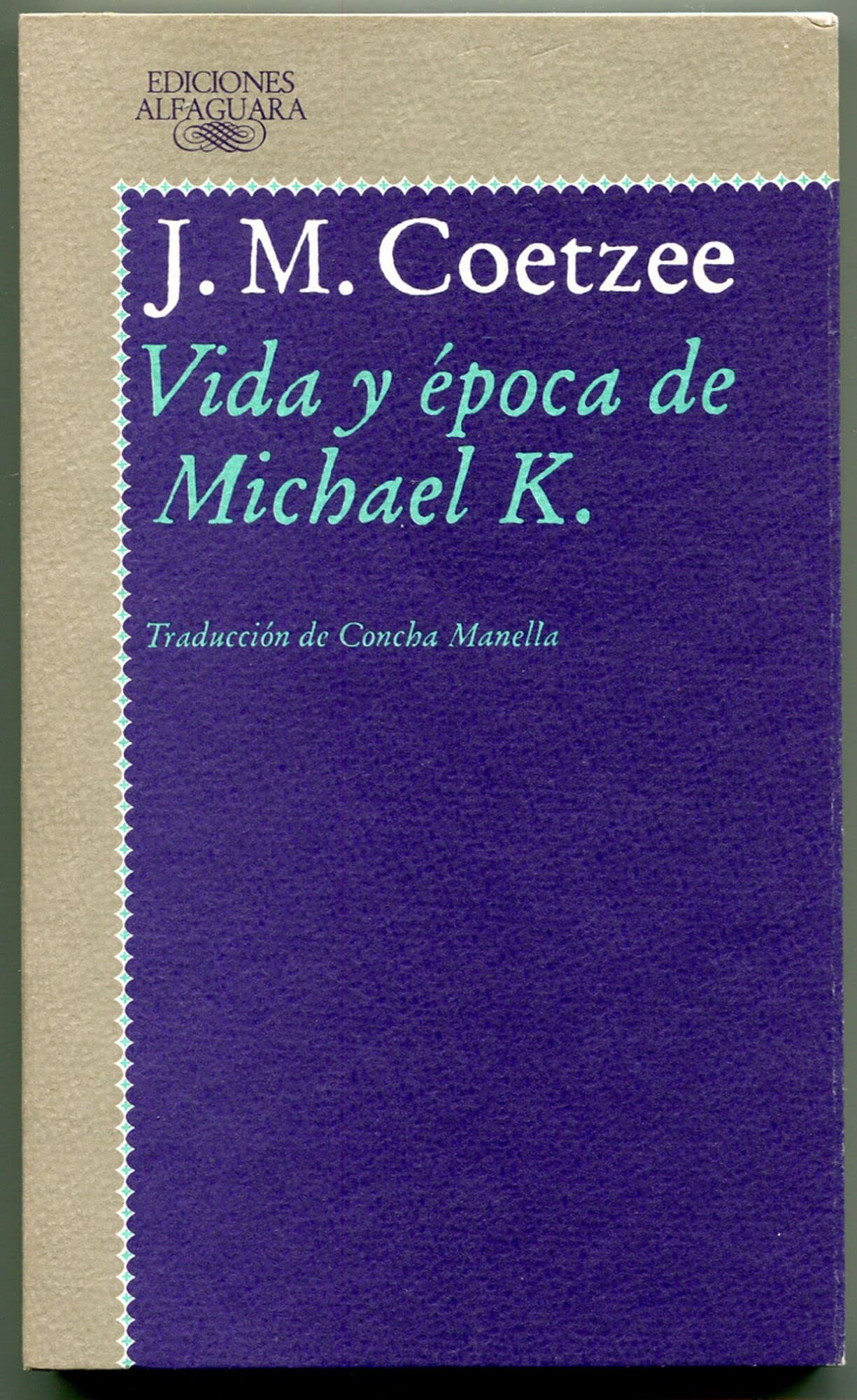Vida y Epoca de Michael K.