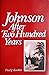 Johnson After Two Hundred Y...
