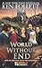 World Without End by Ken Follett (2012-10-02)