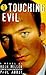 Touching Evil: v. 1 by Hugh Miller (1998-04-02)