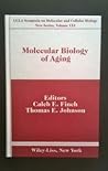 Molecular Biology of Aging (UCLA Symposia on Molecular and Cellular Biology)
