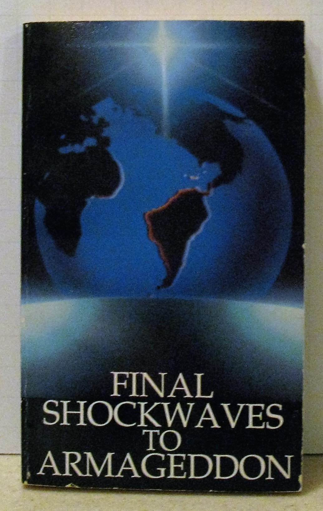 Final Shockwaves to Armageddon (Paperback)
