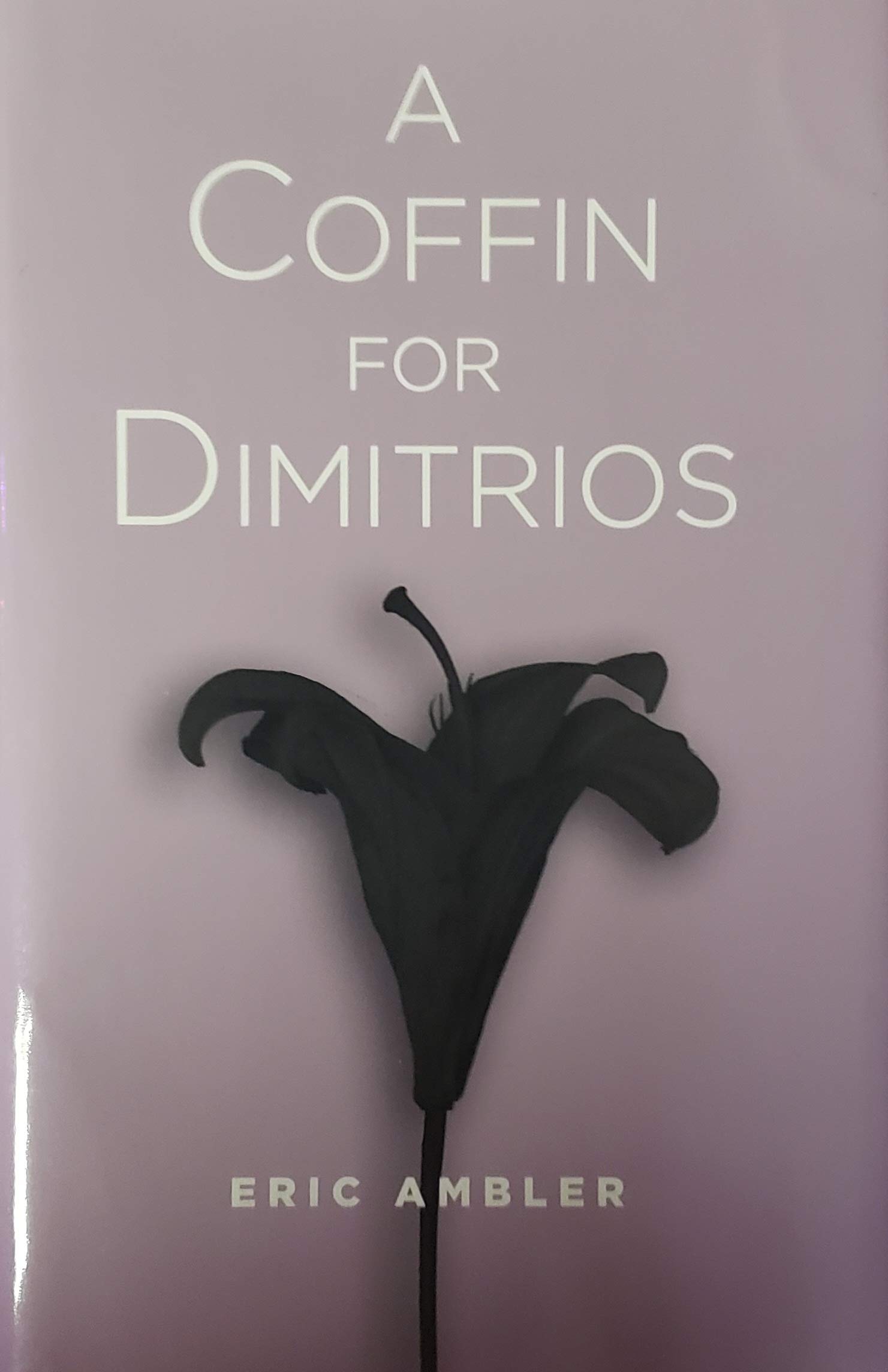 A Coffin For Dimitrios