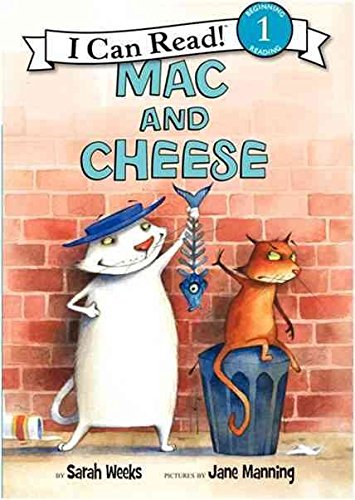 [Mac and Cheese] (By: Sarah Weeks) [published: January, 2011]