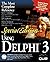 Special Edition Using Delphi 3 by Todd Miller (1997-03-03)