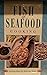 Fish and Seafood Cooking