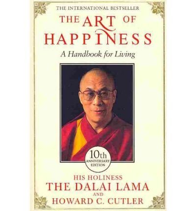 TheArt of Happiness A Handbook for Living by Cutler, Howard C. ( Author ) ON Oct-15-2009, Paperback