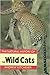 Natural History of the Wild Cats by Andrew Kitchener