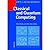 Classical and Quantum Computing: with C++ and Java Simulations [Paperback] [2002] 2001 Ed. Yorick Hardy, Willi H. Steeb