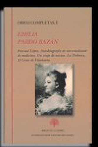 Pascual López, autobiografía de un estudiante ; Un viaje de novios ; La tribuna ; El cisne de Vilamorta (Hardcover)