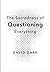 Sacredness Of Questioning Everything [Paperback] [Jan 01, 2008] Dark David
