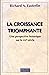 LA CROISSANCE TRIOMPHANTE :...