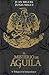 El Misterio Del Águila