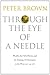 Through the Eye of a Needle: Wealth, the Fall of Rome, and the Making of Christianity in the West, 350-550 AD