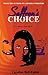 Saffron's Choice by Caroline Bell Foster (2010-12-16)