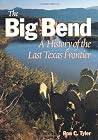 The Big Bend: A H...