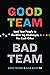 Good Team, Bad Team: Lead Y...