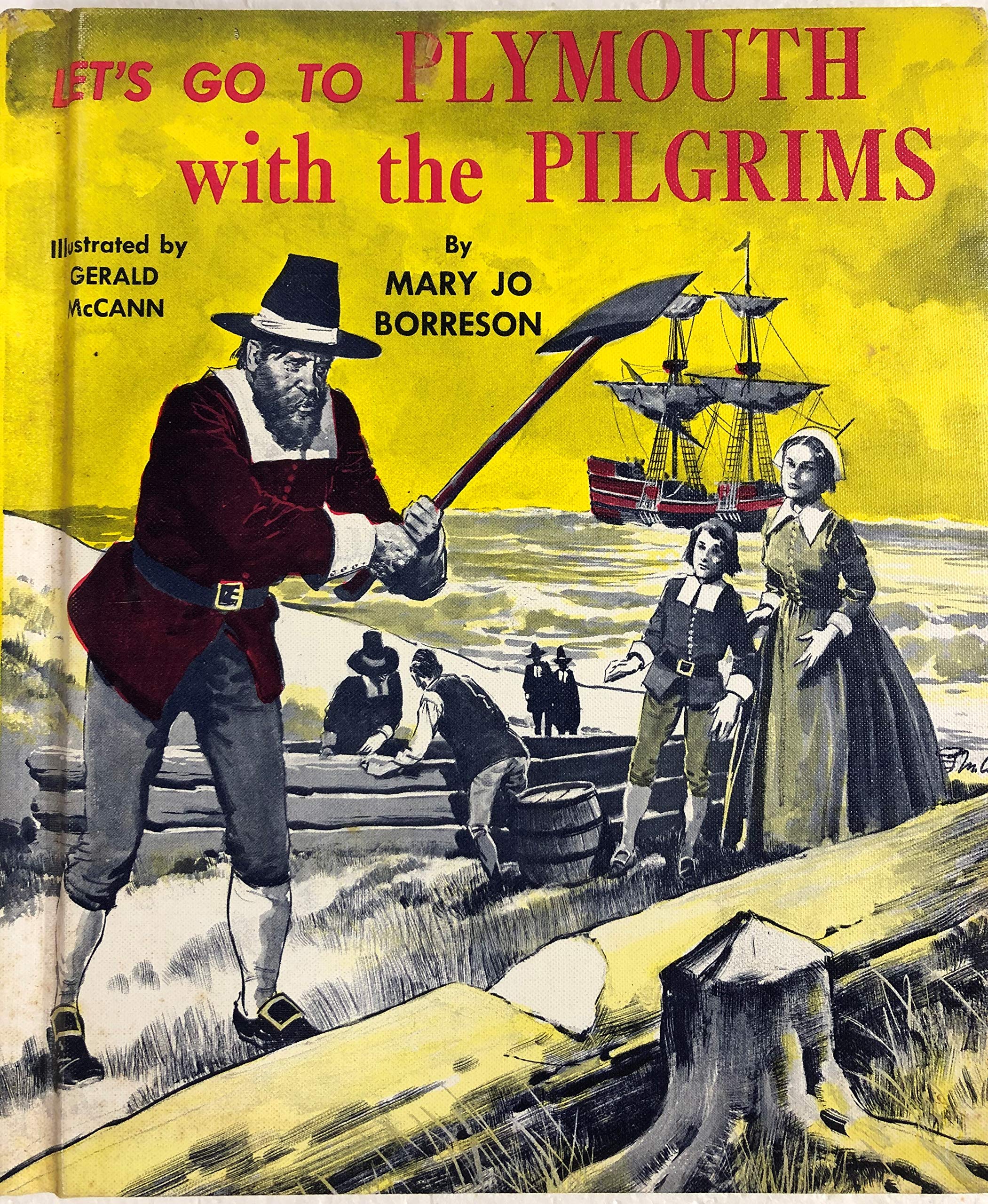 Lets Go To Plymouth With The Pilgrims (Hardcover)