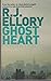 Ghostheart by R. J. Ellroy