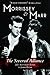 Morrissey and Marr: The Severed Alliance Updated Twentieth Anniversary Edition of Johnny Rogan on 13 June 2012