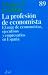 La profesión de economista:...