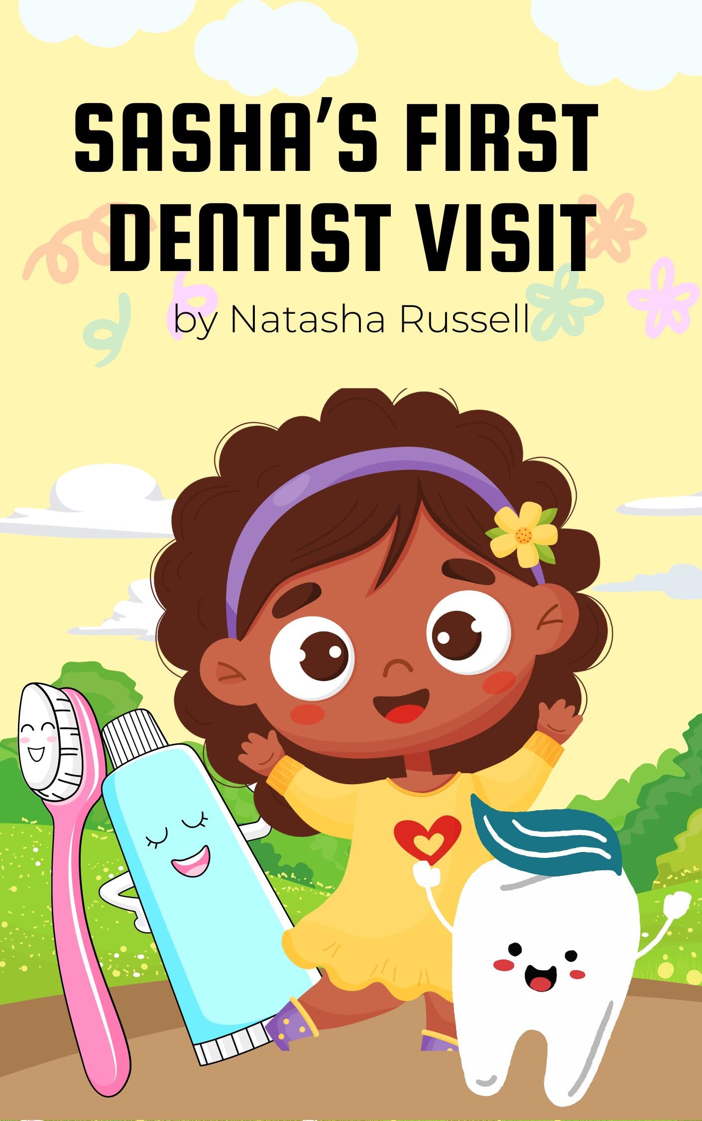 Sasha's First Dentist Visit (Kindle Edition)
