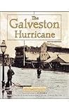 The Galveston Hurricane (Great Disasters, Reforms and Ramifications) The Galveston Hurricane (Great Disasters, Reforms and Ramifications)