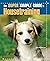 The Super Simple Guide to Housetraining by Teoti Anderson (15-Mar-2009) Paperback
