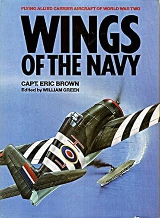 Wings of the Navy: Flying Allied Carrier Aircraft of World War Two
