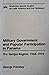 Military Government And Popular Participation In Panama: The Torrijos Regime, 1968-1975 (WESTVIEW SPECIAL STUDIES ON LATIN AMERICA AND THE CARIBBEAN)