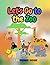 Let's Go To The Zoo Coloring Book by Sandra Alvarez