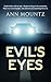 Evil’s Eyes