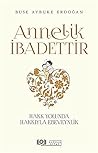 Annelik Ibadettir