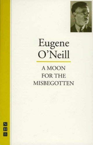(MOON FOR THE MISBEGOTTEN) BY O'NEILL, EUGENE[ AUTHOR ]Paperback 05-1992