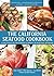 The California Seafood Cookbook: A Cook?s Guide to the Fish and Shellfish of California, the Pacific Coast, and Beyond by Isaac Cronin (2015-02-03)
