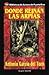 Donde Reinan Las Arpías: Traición, Trampa Y Esperanza En Tres Actos